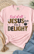 Jesus Thinks I’m a Delight
